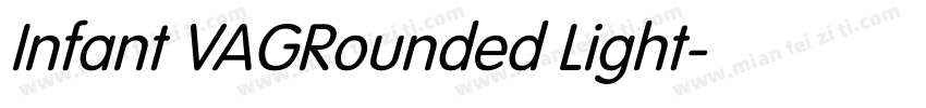 Infant VAGRounded Light字体转换